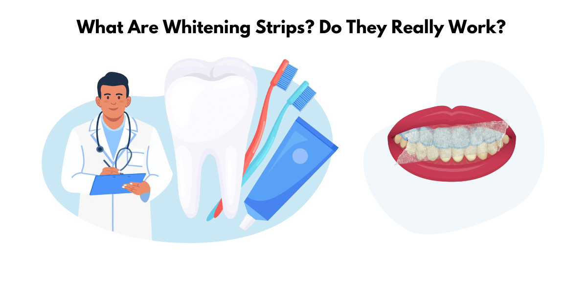 Do Whitening Strips Work: Everything you need to know before purchasing a home teeth whitening strip